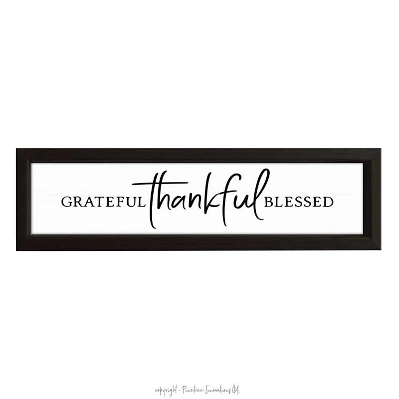 Grateful Thankful Blessed