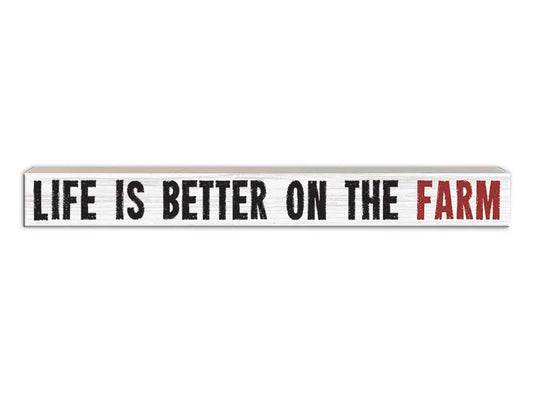 Life is Better on the Farm