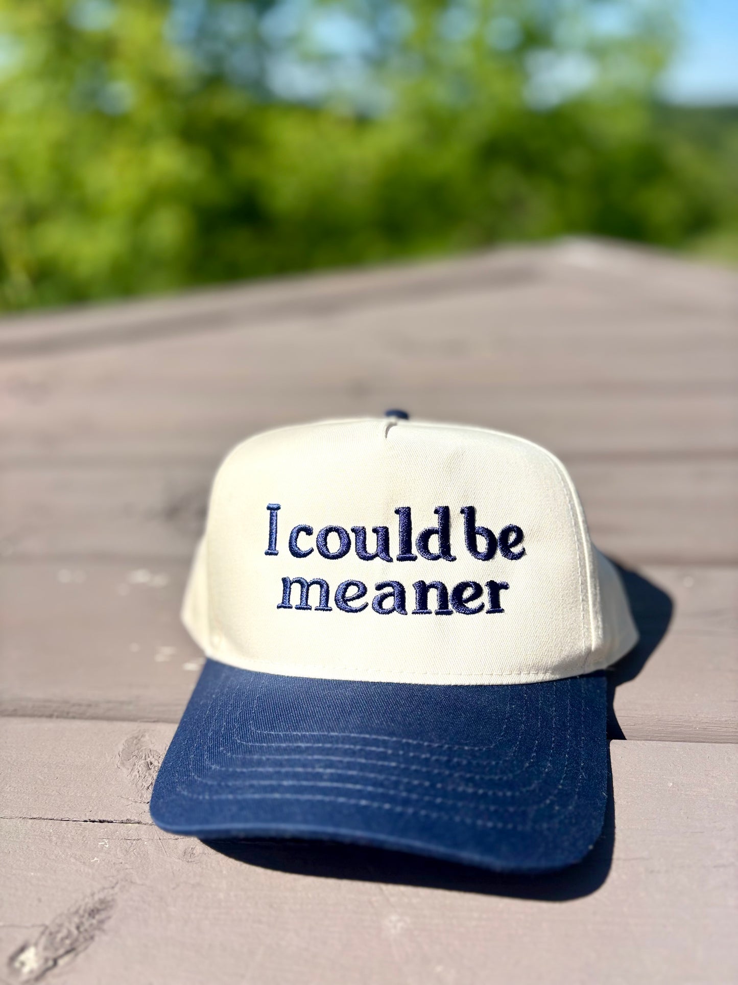 “I Could Be Meaner” Trucker Hat- navy
