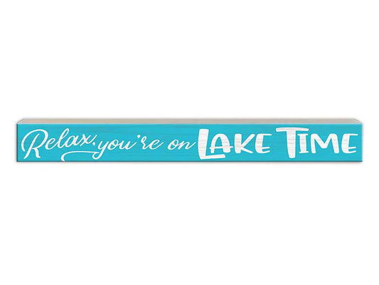 Relax, You're on Lake Time