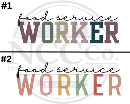 Food Service Worker - Centre Chest Designs