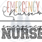 Emergency Nurse - Centre Chest Designs