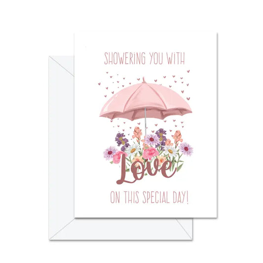 Greeting Card: Showering You With Love On This Special Day!