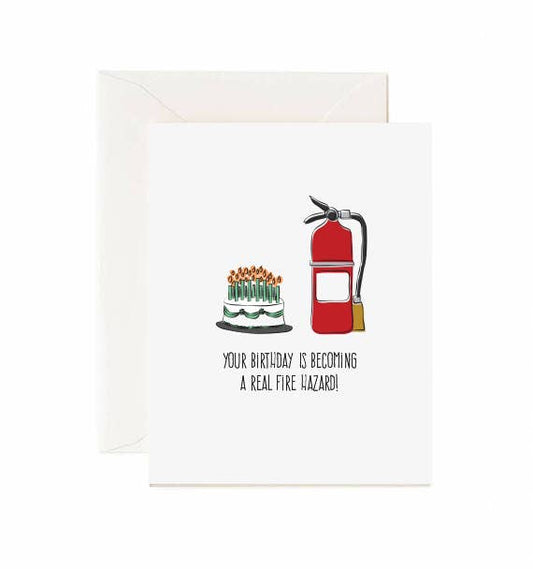 Greeting Card: Your Birthday Is Becoming A Real Fire Hazard